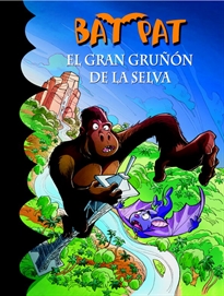 Books Frontpage El gran gruñón de la selva (Serie Bat Pat 22)