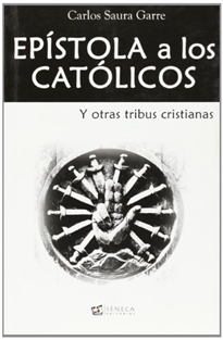 Books Frontpage EPÍSTOLA A LOS CATÓLICOS y otras tribus cristianas