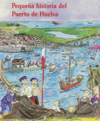 Books Frontpage Pequeña historia del Puerto de Huelva