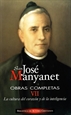 Front pageObras completas de San José Manyanet. VII: La cultura del corazón y de la inteligencia. José Manyanet, pedagogo y educador