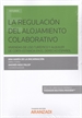 Front pageLa regulación del alojamiento colaborativo. Viviendas de uso turístico y alquiler de corta estancia en el Derecho español (Papel + e-book)
