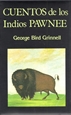 Front pageCuentos de los indios Pawnee