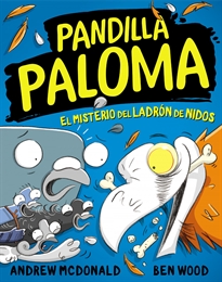 Books Frontpage Pandilla Paloma 3 - El misterio del ladrón de nidos