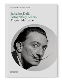 Books Frontpage Salvador Dalí. Fotografía y delirio.