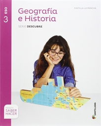 Books Frontpage Geografia E Historia Castilla La Mancha Serie Descubre 3 Eso Saber Hacer