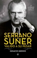 Front pageSerrano Suñer, valido a su pesar