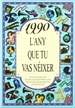 Front page1990 L'any que tu vas néixer