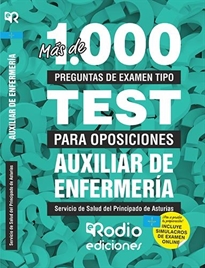 Books Frontpage Más de 1.000 preguntas de examen  tipo test para oposiciones. Auxiliar de Enfermería Servicio de Salud del Principado de Asturias