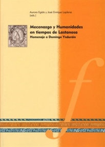 Books Frontpage Mecenazgo y Humanidades en tiempos de Lastanosa: homenaje a la memoria de Domingo Yduráin