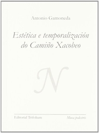 Books Frontpage Estética e temporalización do Camiño Xacobeo