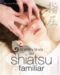 Books Frontpage El arte y la vía del shiatsu familiar