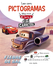 Books Frontpage Cars en la Carretera. Leo con pictogramas. Fiebre de sal (Disney. Lectoescritura)