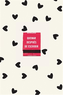 Books Frontpage Quemar después de escribir (EDICIÓN OFICIAL CORAZONES)