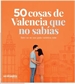 Front page50 cosas de Valencia que no sabías