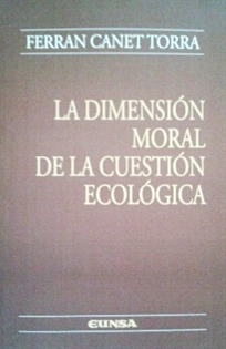 Books Frontpage La dimensión moral de la cuestión ecológica