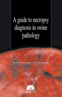 Books Frontpage A guide to necropsy diagnosis in swine pathology
