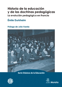 Books Frontpage Historia de la educación y de las doctrinas pedagógicas. La evolución pedagógica en Francia.