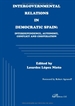 Front pageIntergovernmental relations in democratic Spain: Interdependence, autonomy, conflict and cooperation