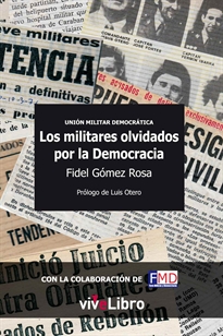 Books Frontpage Unión Militar Democrática. Los militares olvidados por la Democracia,