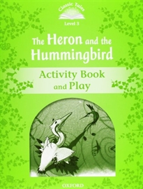 Books Frontpage Classic Tales 3. The Heron and the Hummingbird. Activity Book and Play