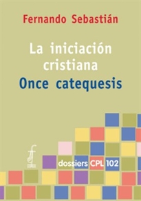Books Frontpage La Iniciación cristiana. Once catequesis