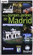 Front pagePor los parques y jardines de Madrid