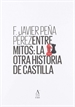 Front pageEntre mitos: La otra historia  de Castilla