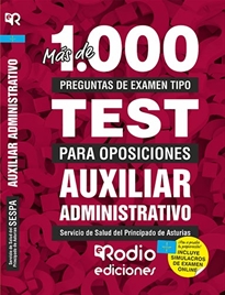 Books Frontpage Más de 1.000 preguntas de examen  tipo test para oposiciones. Auxiliar Administrativo. Servicio de Salud del Principado de Asturias