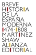 Front pageBreve historia de la España moderna (1474-1808)
