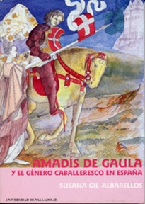 Books Frontpage Amadis De Gaula Y El Genero Caballeresco En España