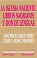 Front pageLa Iglesia naciente: libros sagrados y don de lenguas