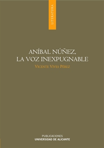 Books Frontpage Aníbal Núñez, la voz inexpugnable