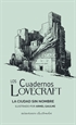 Front pageLos Cuadernos Lovecraft nº 02 La ciudad sin nombre