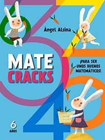 Books Frontpage Matecracks. Actividades de competencia matemática: números, geometría, medida, lógica y estadística 6 años