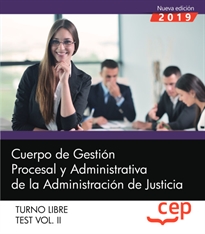 Books Frontpage Cuerpo de Gestión Procesal y Administrativa de la Administración de Justicia. Turno Libre. Test Vol. II.