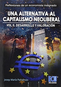 Books Frontpage Una alternativa al capitalismo neoliberal. Desarrollo y valoración. Volumen II