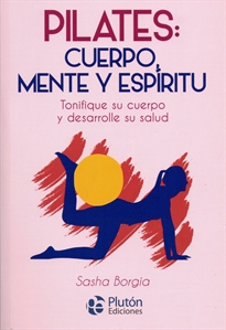 Books Frontpage Pilates: Cuerpo, Mente y Espíritu