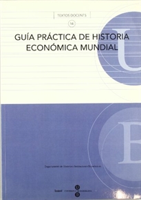 Books Frontpage Guía práctica de historia económica mundial