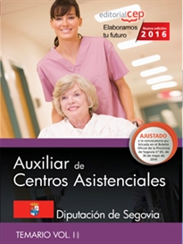 Books Frontpage Auxiliar de centros asistenciales. Diputación de Segovia. Temario Vol. II