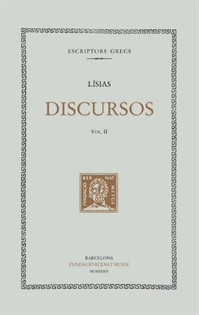 Books Frontpage Discursos, vol. II: Contra Agorat. Contra Alcibíades per abandó de reng. Contra Alcibíades per refús