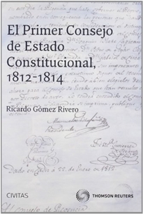 Books Frontpage El primer Consejo de Estado constitucional, 1812-1814