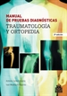 Front pageManual de pruebas diagnósticas. Traumatología y ortopedia