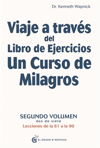 Books Frontpage Viaje a través del Libro de Ejercicios Un Curso De Milagros, Vol 2