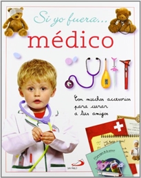 Books Frontpage Si yo fuera... Médico