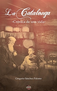 Books Frontpage La Catalonga (Crónica de una vida)