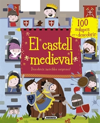 Books Frontpage El castell medieval. Descobreix increïbles sorpreses!