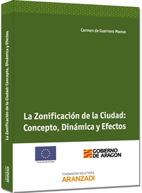 Books Frontpage La Zonificación de la Ciudad: Concepto, Dinámica y Efectos