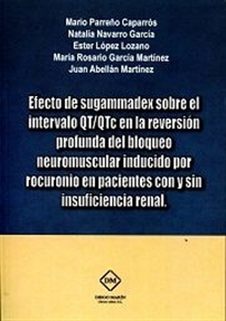 Books Frontpage Efecto De Sugammadex Sobre El Intervalo Qt/Qtc En La Reversion Profunda Del Bloqueo Neuromuscula Inducido Por Rocuronio En Pacientes Con Y Sin Insuficiencia Renal