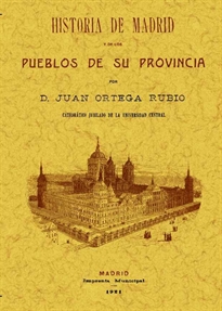 Books Frontpage Historia de Madrid y de los pueblos de su provincia