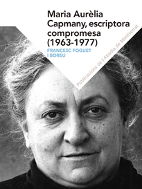 Books Frontpage Maria Aurèlia Capmany, escritora compromesa (1963-1977)